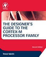 Télécharger le livre :  The Designer's Guide to the Cortex-M Processor Family