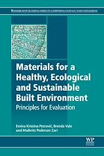 Télécharger le livre :  Materials for a Healthy, Ecological and Sustainable Built Environment