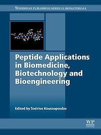 Téléchargez le livre :  Peptide Applications in Biomedicine, Biotechnology and Bioengineering