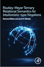 Download this eBook Routley-Meyer Ternary Relational Semantics for Intuitionistic-type Negations