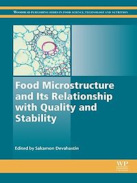 Téléchargez le livre :  Food Microstructure and Its Relationship with Quality and Stability