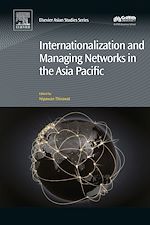 Télécharger le livre :  Internationalization and Managing Networks in the Asia Pacific