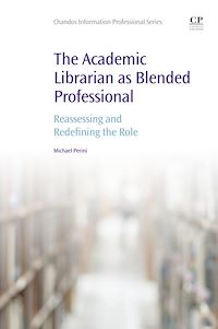 Téléchargez le livre :  The Academic Librarian as Blended Professional