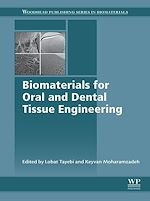 Télécharger le livre :  Biomaterials for Oral and Dental Tissue Engineering