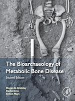 Télécharger le livre :  The Bioarchaeology of Metabolic Bone Disease