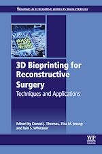 Télécharger le livre :  3D Bioprinting for Reconstructive Surgery