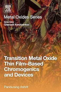 Téléchargez le livre :  Transition Metal Oxide Thin Film-Based Chromogenics and Devices