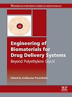 Télécharger le livre :  Engineering of Biomaterials for Drug Delivery Systems