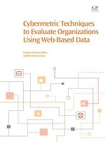 Télécharger le livre :  Cybermetric Techniques to Evaluate Organizations Using Web-Based Data