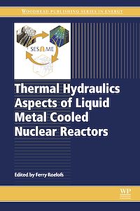 Téléchargez le livre :  Thermal Hydraulics Aspects of Liquid Metal Cooled Nuclear Reactors