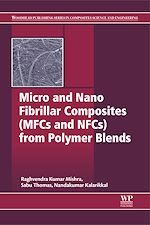Télécharger le livre :  Micro and Nano Fibrillar Composites (MFCs and NFCs) from Polymer Blends