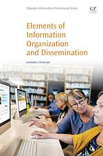 Télécharger le livre :  Elements of Information Organization and Dissemination