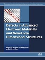 Télécharger le livre :  Defects in Advanced Electronic Materials and Novel Low Dimensional Structures