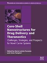Télécharger le livre :  Core-Shell Nanostructures for Drug Delivery and Theranostics