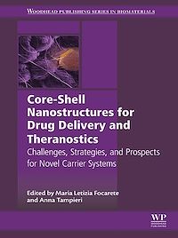 Téléchargez le livre :  Core-Shell Nanostructures for Drug Delivery and Theranostics