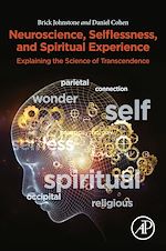 Télécharger le livre :  Neuroscience, Selflessness, and Spiritual Experience