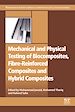 Télécharger le livre :  Mechanical and Physical Testing of Biocomposites, Fibre-Reinforced Composites and Hybrid Composites