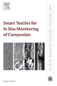 Téléchargez le livre :  Smart Textiles for In Situ Monitoring of Composites