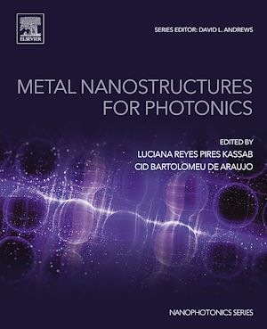 Téléchargez le livre :  Metal Nanostructures for Photonics