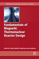 Télécharger le livre :  Fundamentals of Magnetic Thermonuclear Reactor Design