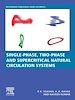 Télécharger le livre :  Single-phase, Two-phase and Supercritical Natural Circulation Systems