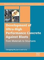 Télécharger le livre :  Development of Ultra-High Performance Concrete against Blasts