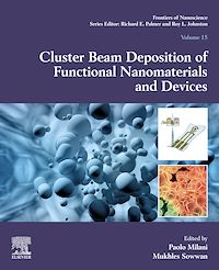 Téléchargez le livre :  Cluster Beam Deposition of Functional Nanomaterials and Devices