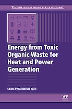 Download this eBook Energy from Toxic Organic Waste for Heat and Power Generation