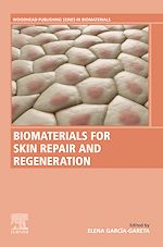 Télécharger le livre :  Biomaterials for Skin Repair and Regeneration