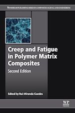 Télécharger le livre :  Creep and Fatigue in Polymer Matrix Composites
