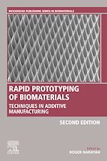 Télécharger le livre :  Rapid Prototyping of Biomaterials