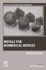 Télécharger le livre :  Metals for Biomedical Devices