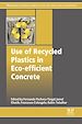 Télécharger le livre :  Use of Recycled Plastics in Eco-efficient Concrete