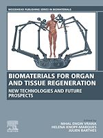 Télécharger le livre :  Biomaterials for Organ and Tissue Regeneration
