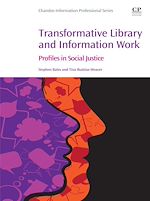 Télécharger le livre :  Transformative Library and Information Work
