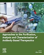 Télécharger le livre :  Approaches to the Purification, Analysis and Characterization of Antibody-Based Therapeutics