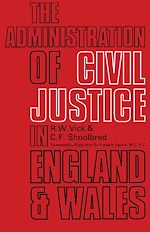 Télécharger le livre :  The Administration of Civil Justice in England and Wales