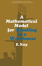 Télécharger le livre :  A Mathematical Model for Handling in a Warehouse