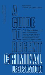 Télécharger le livre :  A Guide to Recent Criminal Legislation