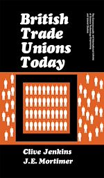 Télécharger le livre :  British Trade Unions Today