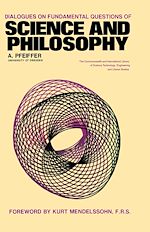 Télécharger le livre :  Dialogues on Fundamental Questions of Science and Philosophy