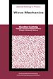 Télécharger le livre :  Wave Mechanics
