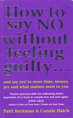 Télécharger le livre :  How To Say No Without Feeling Guilty ...