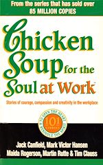 Télécharger le livre :  Chicken Soup For The Soul At Work