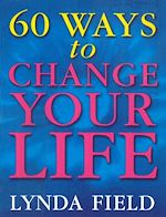 Download this eBook 60 Ways To Change Your Life
