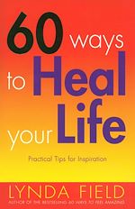 Télécharger le livre :  60 Ways To Heal Your Life