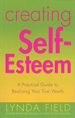 Télécharger le livre :  Creating Self Esteem