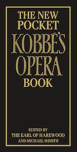 Télécharger le livre :  The New Pocket Kobbé's Opera Book