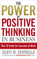 Download this eBook The Power Of Positive Thinking In Business