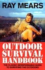 Télécharger le livre :  Ray Mears Outdoor Survival Handbook